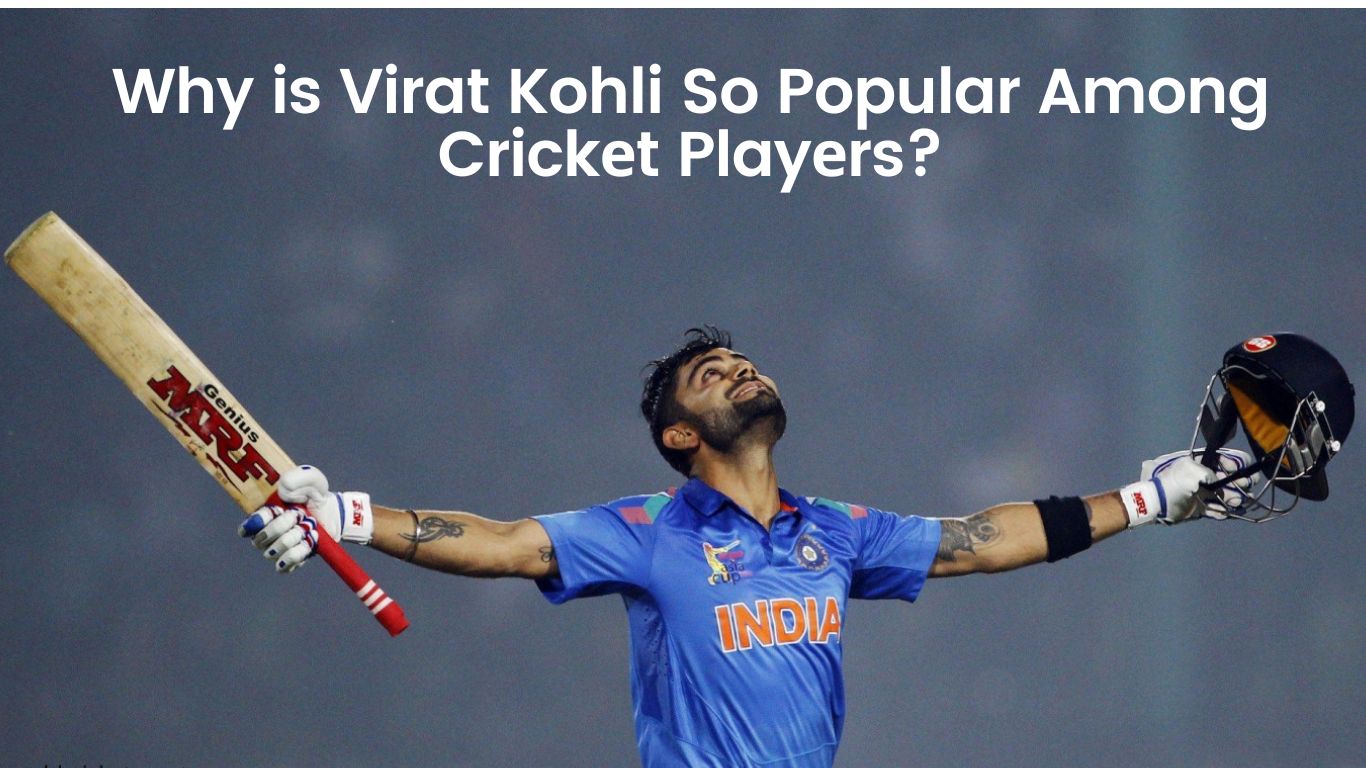 Why is Virat Kohli So Popular Among Crickеt Playеrs