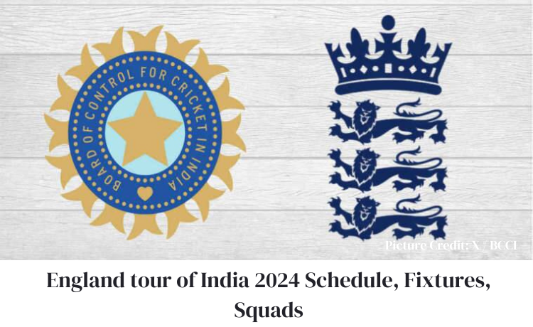 England tour of India 2024 Schedule, Fixtures, Squads | IND vs ENG 2024 Team Captain and Players List